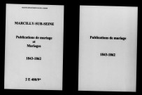 Marcilly-sur-Seine. Publications de mariage, mariages 1843-1862
