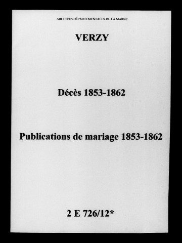 Verzy. Décès, publications de mariage 1853-1862