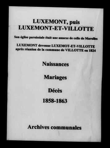 Luxémont-et-Villotte. Naissances, mariages, décès 1858-1863