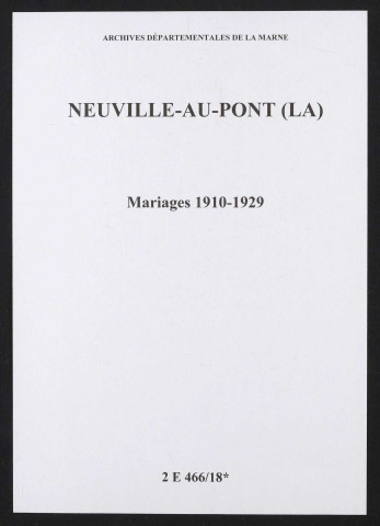 Neuville-au-Pont (La). Mariages 1910-1929