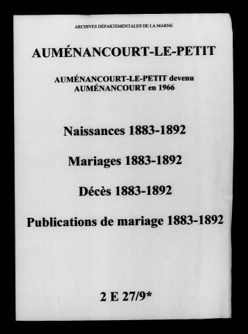 Auménancourt-le-Petit. Naissances, mariages, décès, publications de mariage 1883-1892