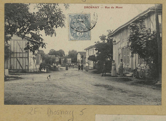 DROSNAY. Rue du Mont.