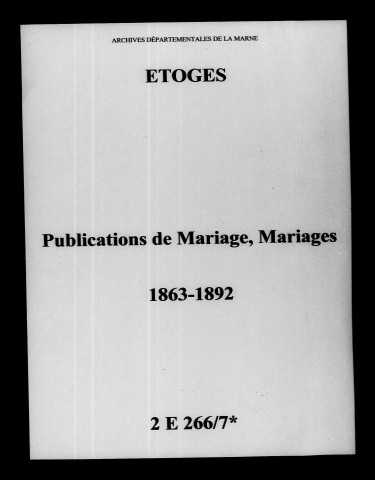 Étoges. Publications de mariage, mariages 1863-1892