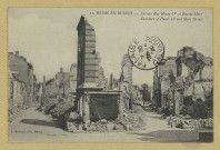 REIMS. 12. Reims en ruines. Entrées Rue Henry IV et Rue de Mars Entrance of Henri IV and Mars Streets.
ReimsL. Michaud (51 - ReimsJ. Bienaimé).1920