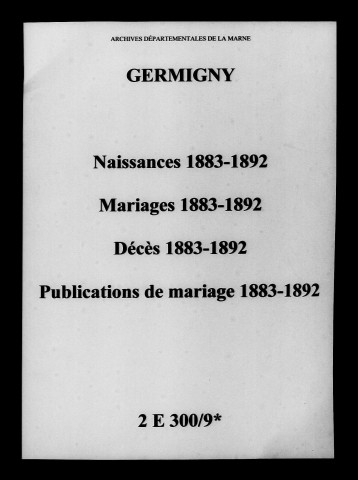 Germigny. Naissances, mariages, décès, publications de mariage 1883-1892