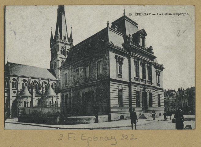 ÉPERNAY. 10-La Caisse d'Epargne.
Édition J.B (imp.-éd.Château-Thierry).Sans date