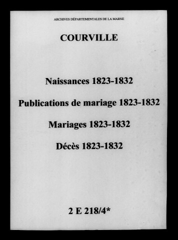 Courville. Naissances, publications de mariage, mariages, décès 1823-1832