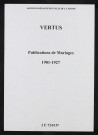 Vertus. Publications de mariage 1901-1927
