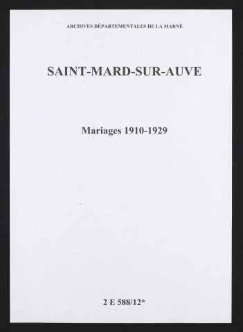Saint-Mard-sur-Auve. Mariages 1910-1929