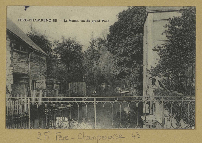 FÈRE-CHAMPENOISE. La Vaure, vue du grand Pont.
Lib. Édition Vve. Maltrait - Linot.[vers 1908]