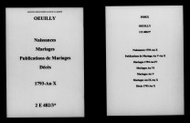 Oeuilly. Naissances, publications de mariage, mariages, décès 1793-an X