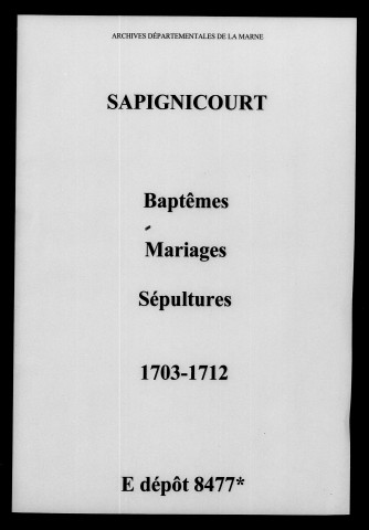 Sapignicourt. Baptêmes, mariages, sépultures 1703-1712