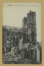 REIMS. 97. La Cathédrale et les ruines environnantes.
ParisL.D., éd.Sans date