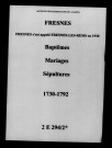 Fresnes. Baptêmes, mariages, sépultures 1730-1792