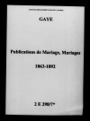 Gaye. Publications de mariage, mariages 1863-1892