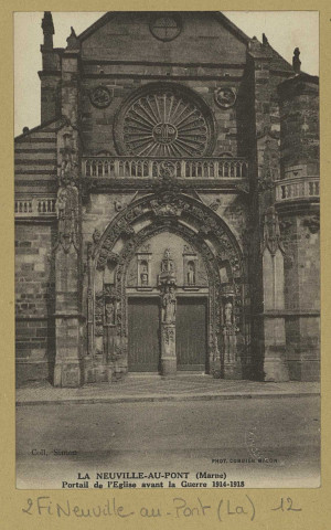 NEUVILLE-AU-PONT (LA). Portail de l'Église avant la guerre 1914-1918 / Combier, photographe à Mâcon.Collection Simon
