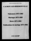 Cauroy-lès-Hermonville. Naissances, mariages, décès, publications de mariage 1873-1882