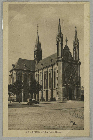 REIMS. 617. Église Saint-Thomas / Pol.
ReimsPolity Dupuy.1939