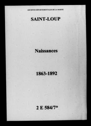 Saint-Loup. Naissances 1863-1892