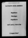 Savigny-sur-Ardres. Baptêmes, mariages, sépultures 1671-1720