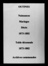 Outines. Naissances, mariages, décès et tables décennales des naissances, mariages, décès 1873-1882
