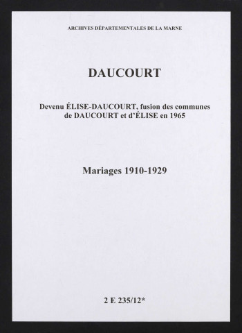 Daucourt. Mariages 1910-1929