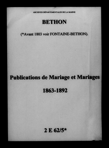 Bethon. Publications de mariage, mariages 1863-1892