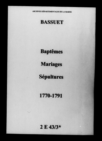 Bassuet. Baptêmes, mariages, sépultures 1770-1791