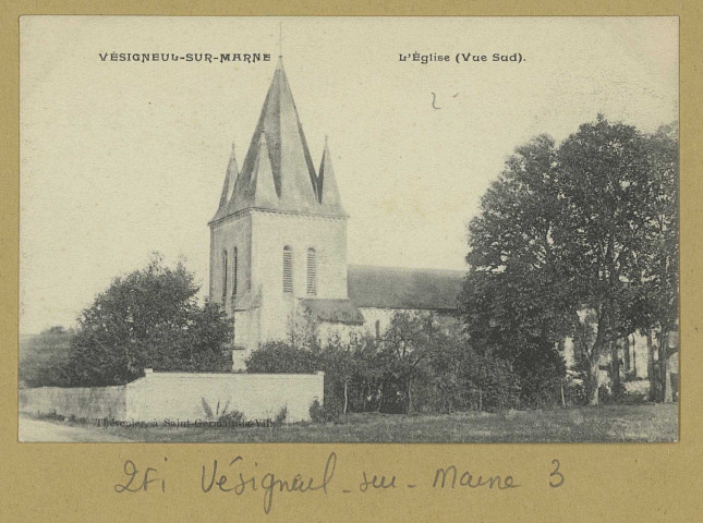 VÉSIGNEUL-SUR-MARNE. L'Église(vue sud).