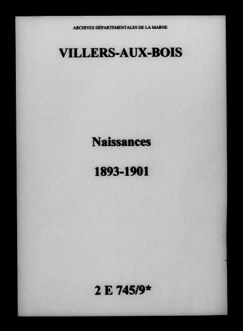 Villers-aux-Bois. Naissances 1893-1901