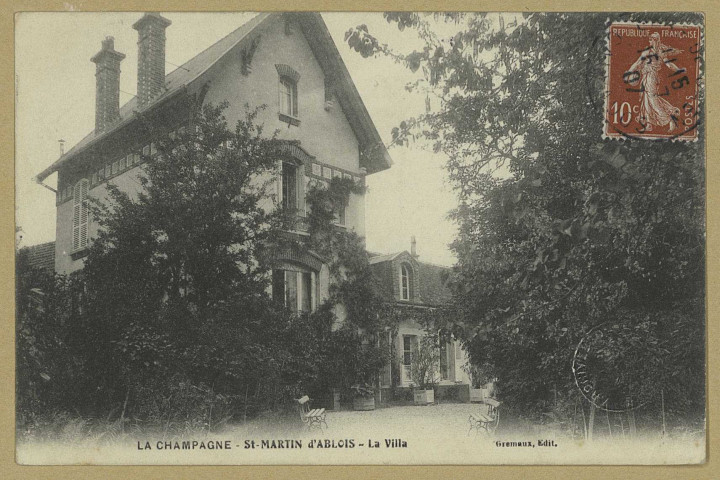 SAINT-MARTIN-D'ABLOIS. La Champagne. Saint-Martin-d'Ablois. La Villa.
Édition Grenaux.1907