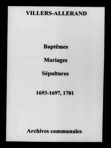 Villers-Allerand. Baptêmes, mariages, sépultures 1693-1701