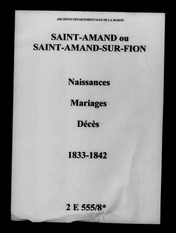 Saint-Amand. Naissances, mariages, décès 1833-1842