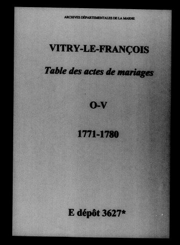 Vitry-le-François. Tables des actes de mariages O-V 1771-1780