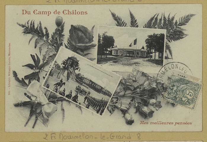 MOURMELON-LE-GRAND. 166-Du Camp de Châlons, Mes meilleures pensées.
MourmelonLib. Militaire Guérin.Sans date