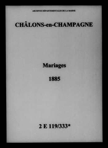Châlons-sur-Marne. Mariages 1885