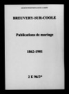 Breuvery-sur-Coole. Publications de mariage 1862-1901
