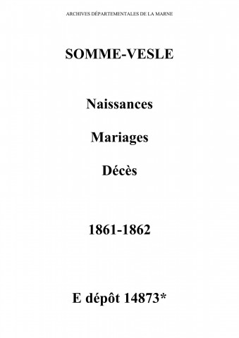 Somme-Vesle. Naissances, mariages, décès 1861-1862