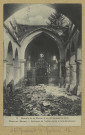 MAURUPT-LE-MONTOIS. -13-Bataille de la Marne (du 6 au 12 Septembre 1914). Intérieur de l'Église après le bombardement / A. Humbert, photographe à Saint-Dizier.
Saint-DizierPh. Édition H. Humbert.[vers 1918]