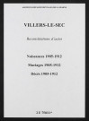 Villers-le-Sec. Naissances, mariages, décès 1905-1912 (reconstitutions)