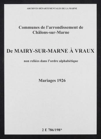 Communes de Mairy-sur-Marne à Vraux de l'arrondissement de Châlons. Mariages 1926