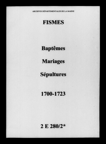 Fismes. Baptêmes, mariages, sépultures 1700-1723
