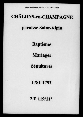 Châlons-sur-Marne. Saint-Alpin. Baptêmes, mariages, sépultures 1781-1792