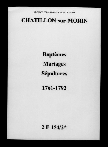Châtillon-sur-Morin. Baptêmes, mariages, sépultures 1761-1792