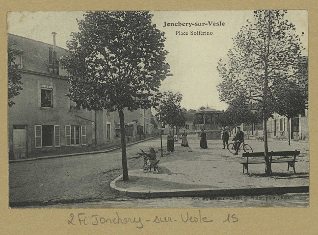 JONCHERY-SUR-VESLE. Place Solférino. Reims Édition Percher. [vers 1900] 