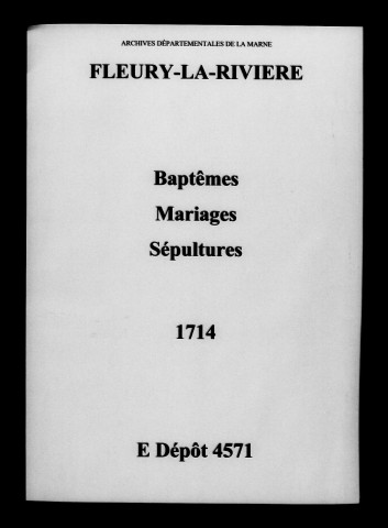 Fleury-la-Rivière. Baptêmes, mariages, sépultures 1714