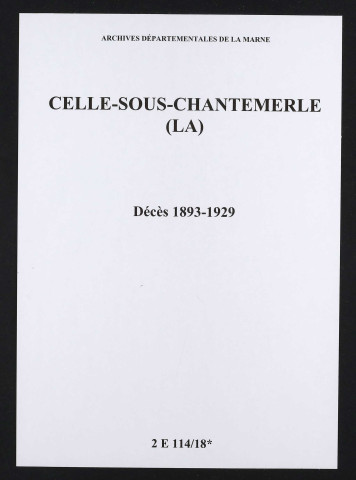 Celle-sous-Chantemerle (La). Décès 1893-1929