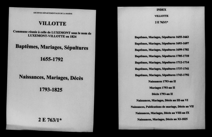 Villotte. Baptêmes, mariages, sépultures puis naissances, mariages, décès 1655-1825