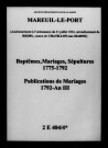 Mareuil-le-Port. Baptêmes, mariages, sépultures, publications de mariage 1775-an III