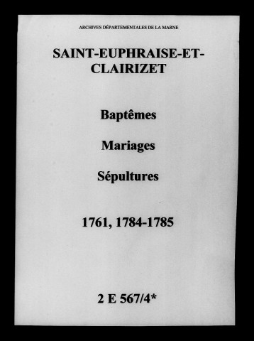 Saint-Euphraise-et-Clairizet. Baptêmes, mariages, sépultures 1761-1785
